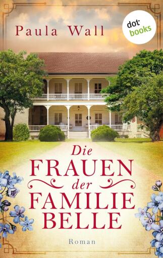 Die Frauen der Familie Belle