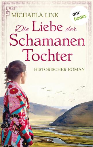 Die Liebe der Schamanentochter