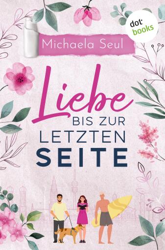 Liebe bis zur letzten Seite
