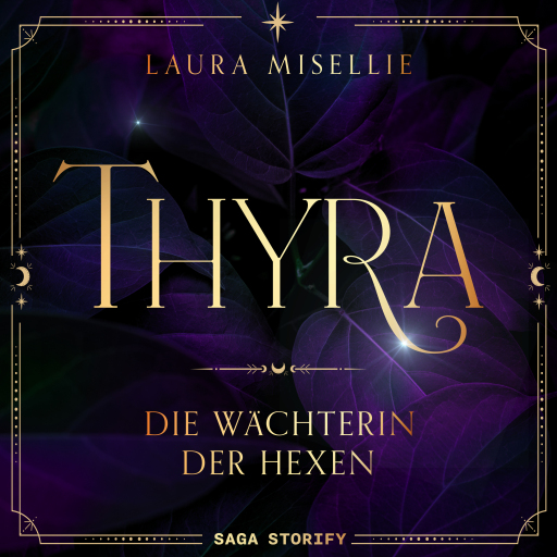 Thyra: Die Wächterin der Hexen