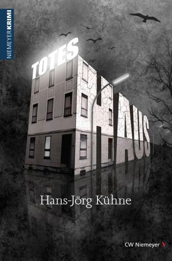 Portada del libro «Totes Haus», de Hans-Jörg Kühne