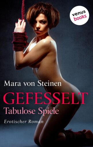 Gefesselt – Tabulose Spiele