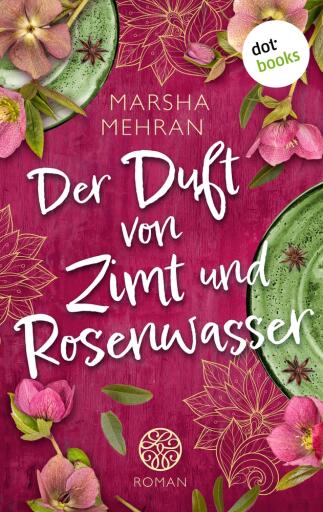 Der Duft von Zimt und Rosenwasser