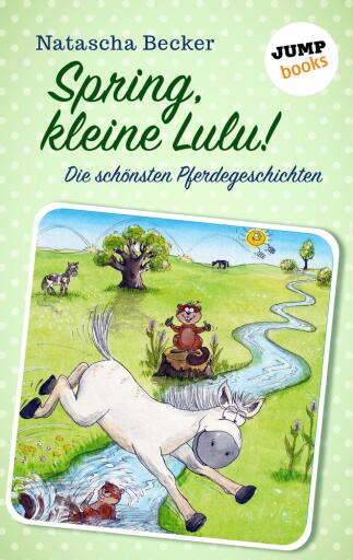 Spring, kleine Lulu!
