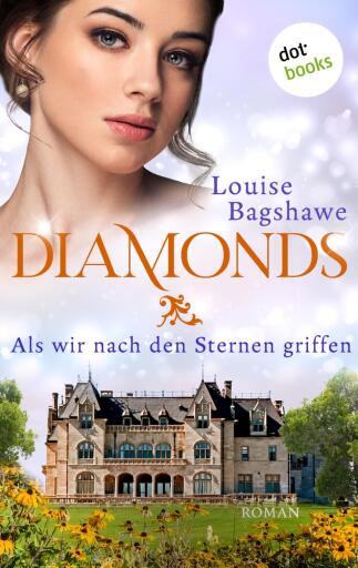 Diamonds – Als wir nach den Sternen griffen