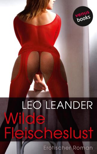 Wilde Fleischeslust