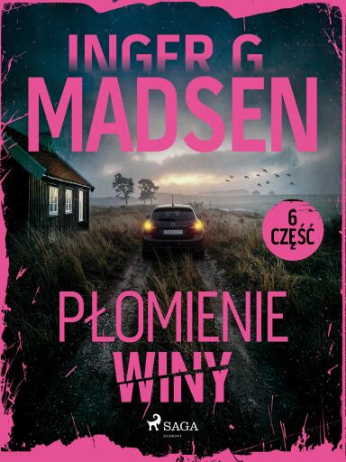 Płomienie winy: część 6