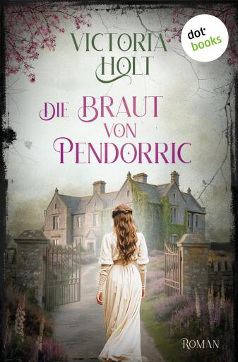 Die Braut von Pendorric