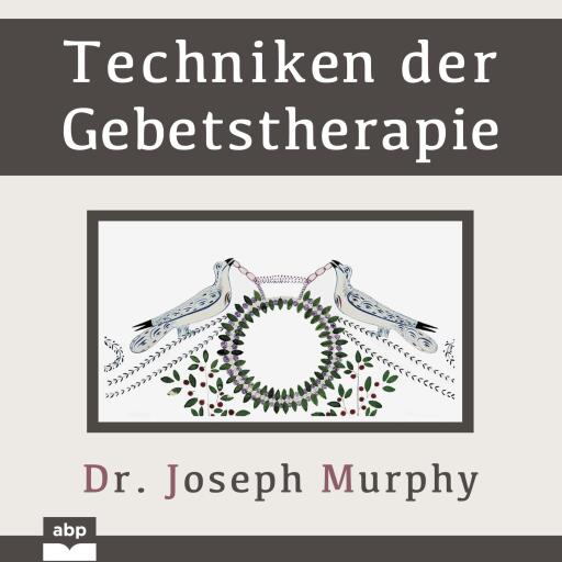 Techniken der Gebetstherapie
