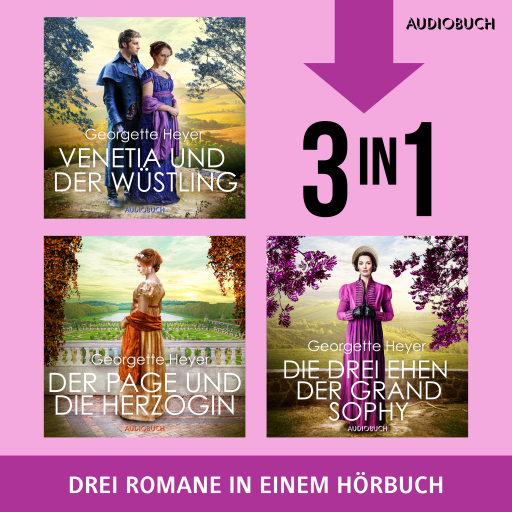 Venetia und der Wüstling, Der Page und die Herzogin & Die drei Ehen der Grand Sophie
