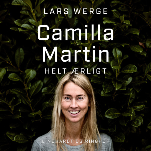 Camilla Martin – helt ærligt