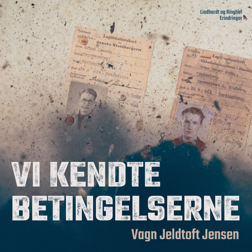 Portada del audiolibro «Vi kendte betingelserne», de Vagn Jeldtoft Jensen
