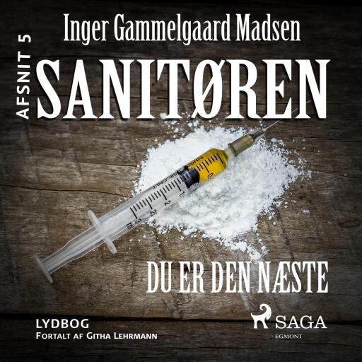 Sanitøren 5: Du er den næste