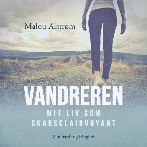 Vandreren – Mit liv som skabsclairvoyant