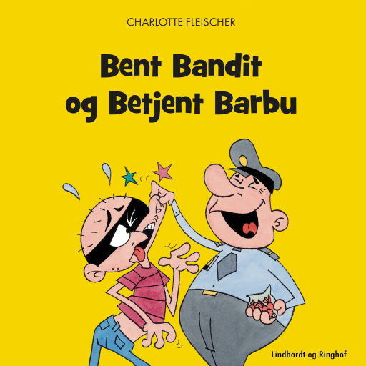 Bent Bandit og Betjent Barbu