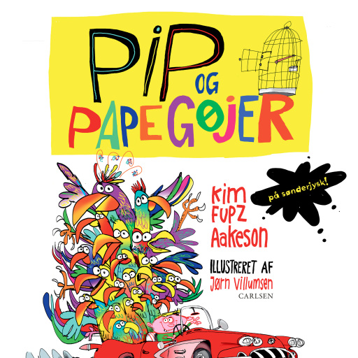 Pip og papegøjer – på sønderjysk!