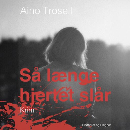 Så længe hjertet slår