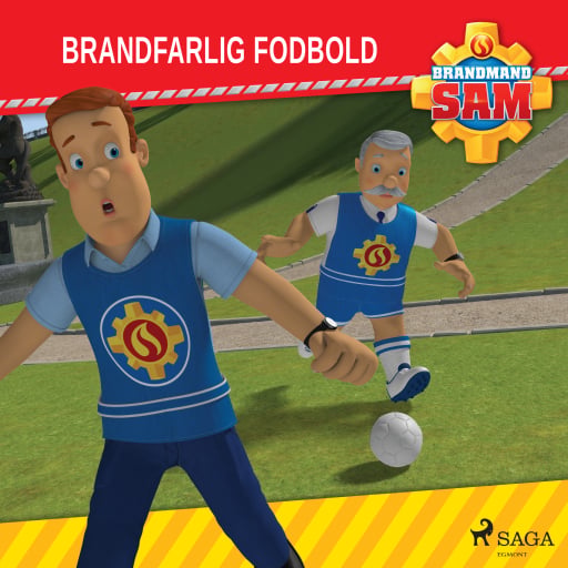 Brandmand Sam – Brandfarlig fodbold