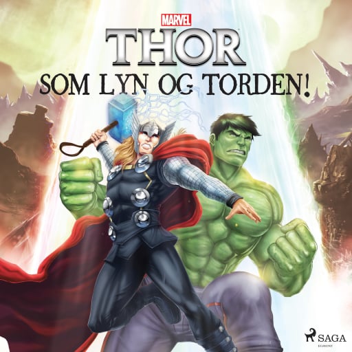 Thor og Hulk – Som lyn og torden!