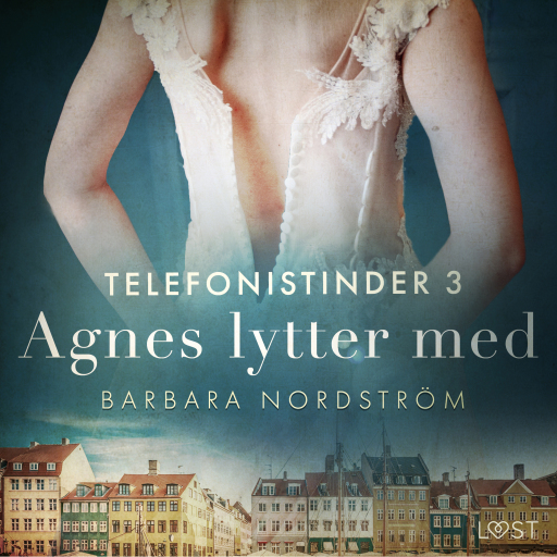 Telefonistinder 3: Agnes lytter med – historisk erotik