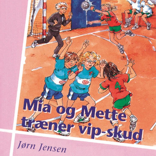 Mia og Mette træner vip–skud
