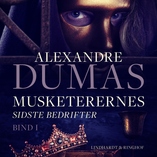 Portada del audiolibro «Musketerernes sidste bedrifter. Bind 1», de Alexandre Dumas