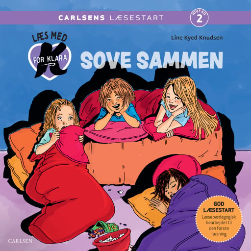 Læs med K for Klara (4) – Sove sammen
