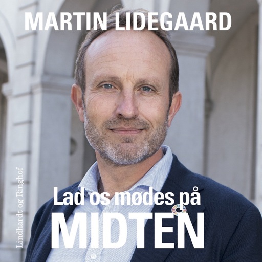 Portada del audiolibro «Lad os mødes på midten», de Martin Lidegaard
