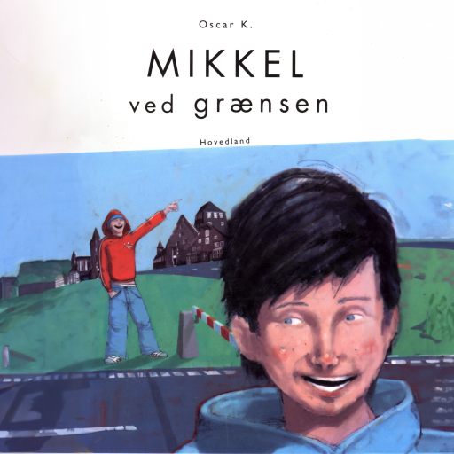 Mikkel ved grænsen – Den tredje Mikkelbog