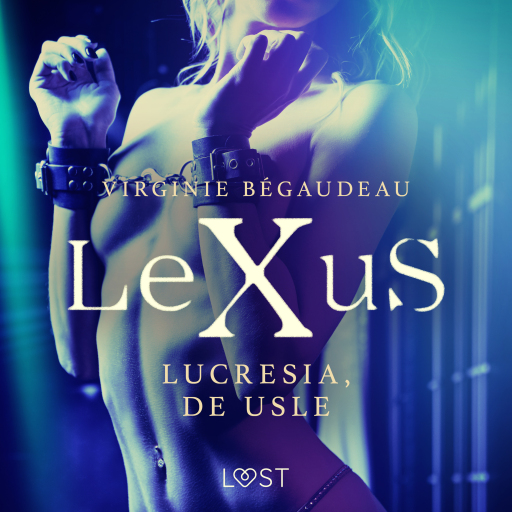 LeXuS: Lucresia, de Usle – erotisk dystopi