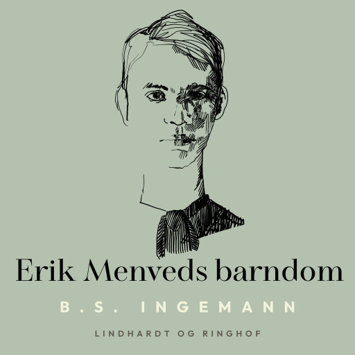 Erik Menveds barndom