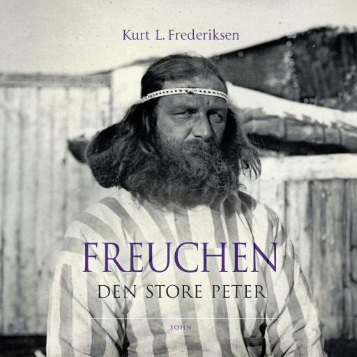 Peter Freuchen – Den Store Peter