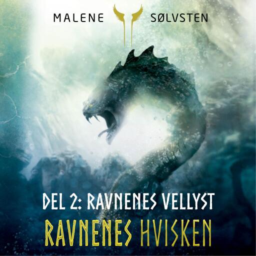 Ravnenes Hvisken 2 – Del 2: Ravnenes vellyst