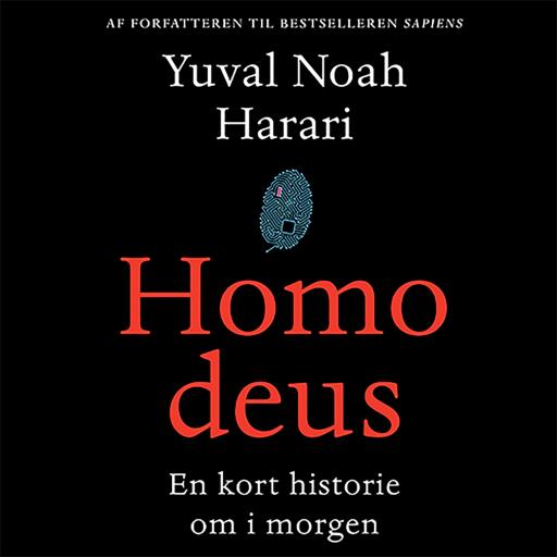 Homo Deus – En kort historie om i morgen