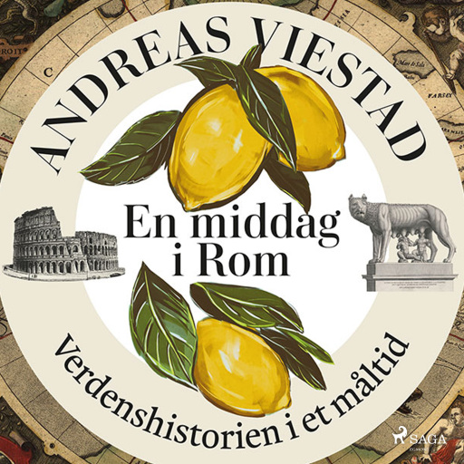 En middag i Rom – Verdenshistorien i et måltid