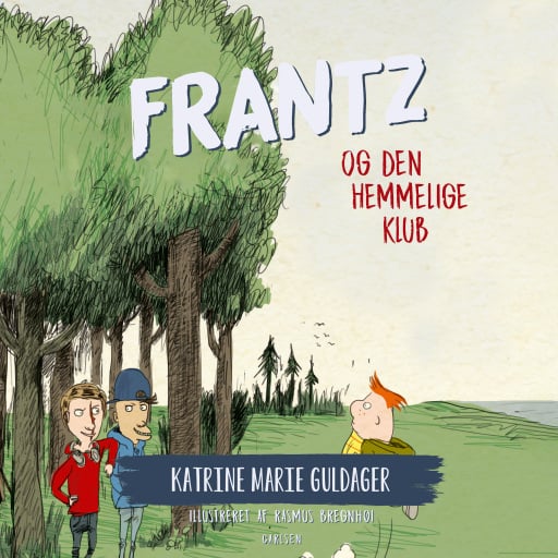 Frantz–bøgerne (6) – Frantz og den hemmelige klub