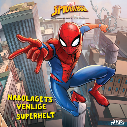 Spider–Man – Begyndelsen – Nabolagets venlige superhelt