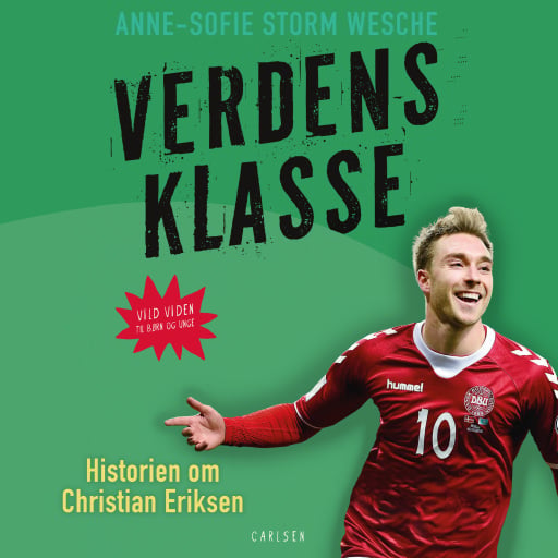 Verdensklasse – Historien om Christian Eriksen