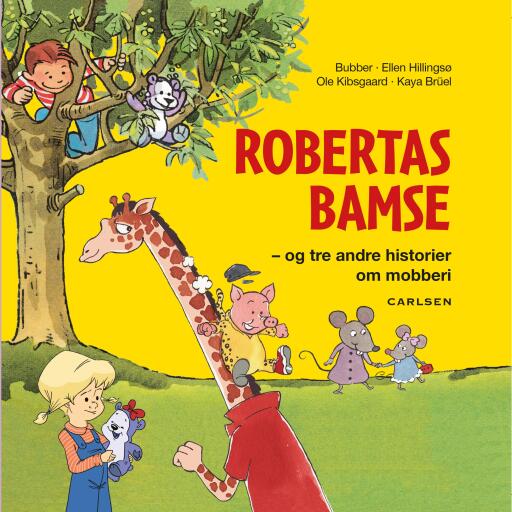 Robertas bamse – og tre andre historier om mobberi