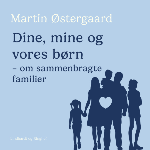 Dine, mine og vores børn