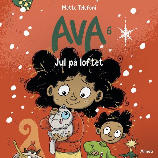Ava 6 – Jul på loftet