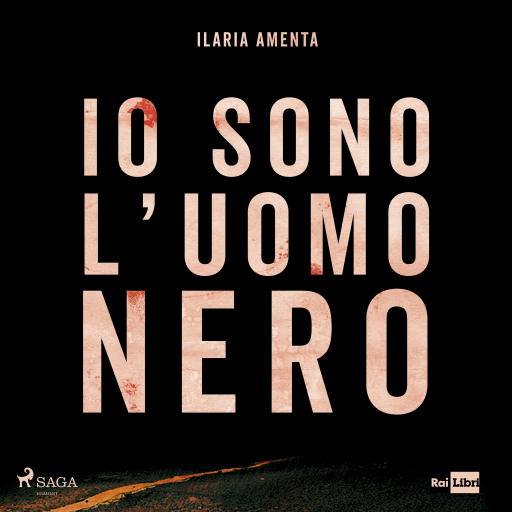 Io sono l'uomo nero: Un viaggio nella follia dei diari di Angelo Izzo