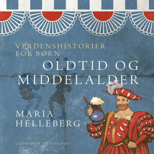 Verdenshistorier for børn – oldtid og middelalder