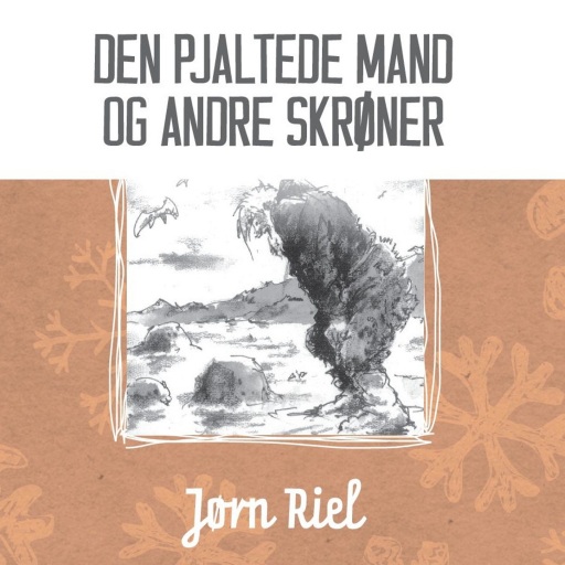 Den pjaltede mand og andre skrøner