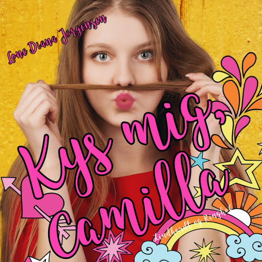 Kys mig, Camilla