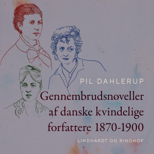 Gennembrudsnoveller af danske kvindelige forfattere 1870–1900