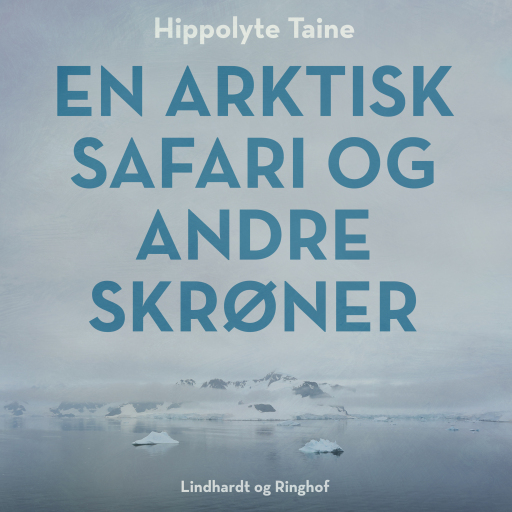 En arktisk safari og andre skrøner