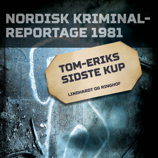 Tom–Eriks sidste kup