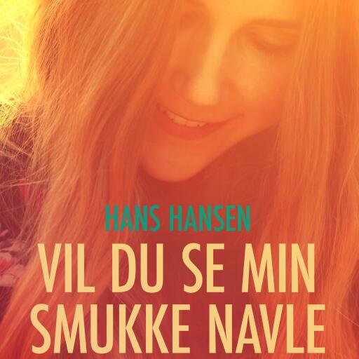 Vil du se min smukke navle