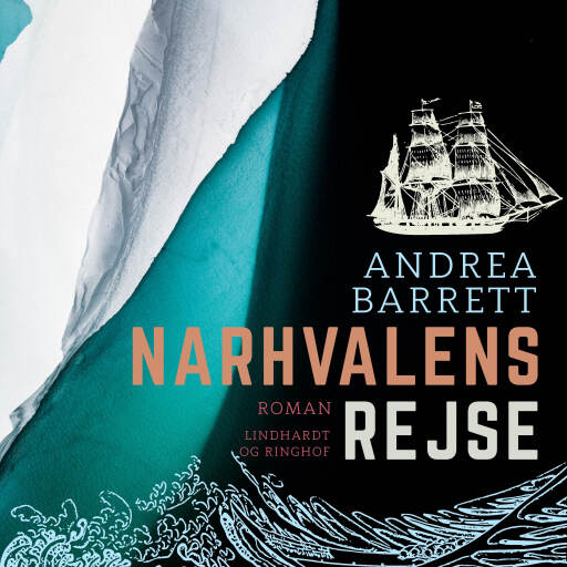 Portada del audiolibro «Narhvalens rejse», de Andrea Barrett